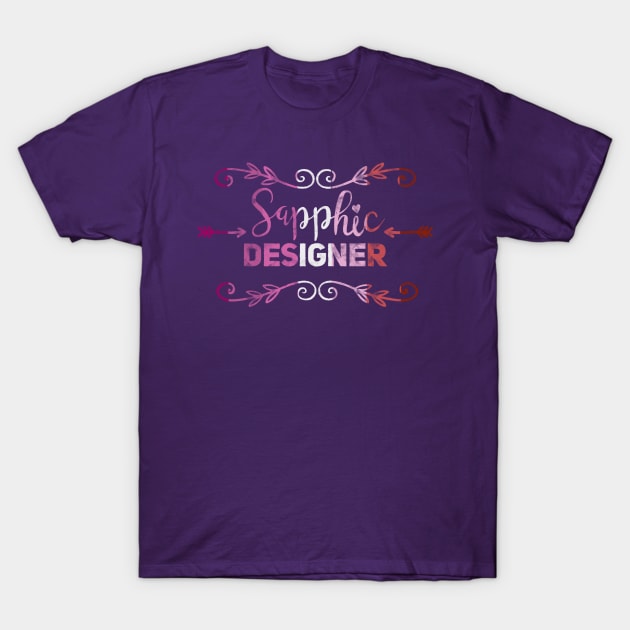 Sapphic Designer - Graphic Designer lesbian pun T-Shirt by GeorgiaGoddard